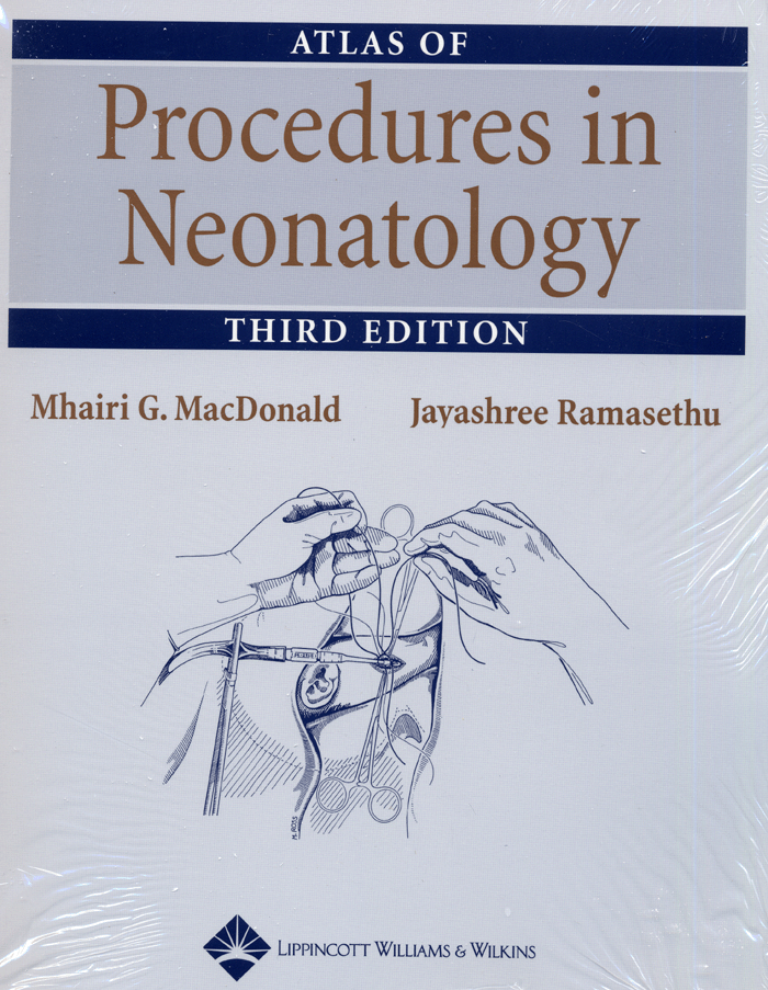 Atlas of Procedures in Neonatology 3th