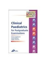 Clinical Paediatrics for Postgraduate Examinations