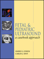 Fetal & Pediatric Ultrasound A Casebook Approach