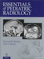 Essentials of Pediatric Radiology