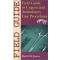 Field Guide to Urgent and Ambulatory Care Procedures