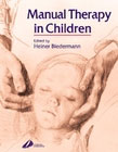 Manual Therapy In Children 1/e