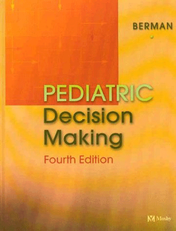 Pediatric Decision Making, 4th Edition