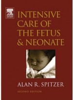 Intensive Care of the Fetus and Neonate, 2nd Edition