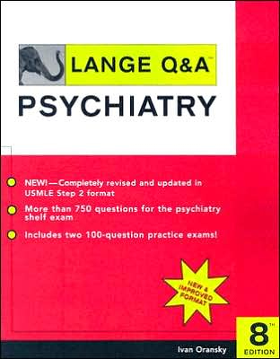 Lange Q&A : Psychiatry (Lange Q&a Series)