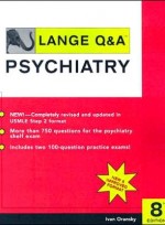 Lange Q&A : Psychiatry (Lange Q&a Series)