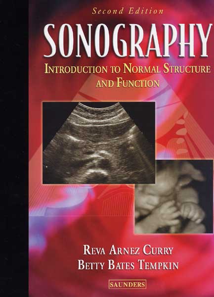 Sonography : Introduction to Normal Structure and Function