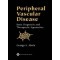 Peripheral Vascular Disease:Basic Diagnostic & Therapeutic Approaches