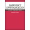 Emergency Ophthalmology A Rapid Treatment Guide,1/e