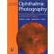 Ophthalmic Photography: Retinal Photography, Angiography, and Electronic Imaging,2/e