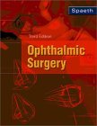 Ophthalmic Surgery: Principles & Practice ,3/e