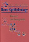 Neuro-Ophthalmology : Diagnosis and Management