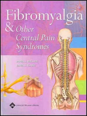 Fibromyalgia And Other Central Pain Syndromes