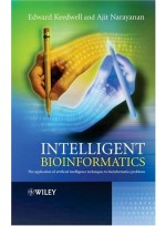 Intelligent Bioinformatics: The Application of Artificial Intelligence Techniques to Bioinformatics