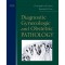 Diagnostic Gynecologic and Obstetric Pathology