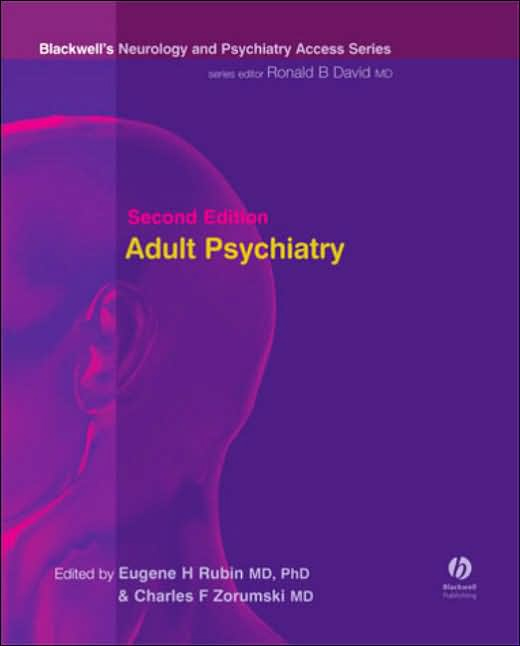 Adult Psychiatry: Blackwell's Neurology and Psychiatry Access Series