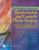 Psychological Aspects of Reconstructive & Cosmetic Plastic Surgery