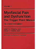 Travell & Simons Myofascial Pain and Dysfunction :(2) The Trigger Point Manual : The Lower Extremities Volume2
