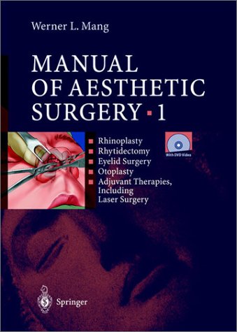 Manual of Aesthetic Surgery 1 (With DVD Video)