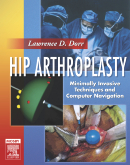 Hip Arthroplasty - Minimally Invasive Techniques and Computer Navigation Textbook with DVD-ROMS