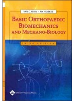 Basic Orthopaedic Biomechanics And Mechanobiology, 3th edition