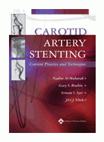 Carotid Artery Stenting: Current Practice and Techniques