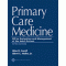 Primary Care Medicine, 5th edition :Office Evaluation and Management of the Adult Patient