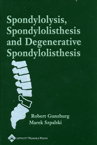 Spondylosis Spondylolisthesis & Degenerative Spondylolisthesis