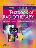 Walter & Miller\'s Textbook of Radiotherapy, Radiation Physics, 6th Edition