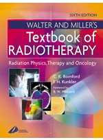 Walter & Miller's Textbook of Radiotherapy, Radiation Physics, 6th Edition