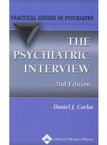 The Psychiatric Interview: A Practical Guide, 2th edition