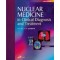 Nuclear Medicine in Clinical Diagnosis and Treatment 3/e