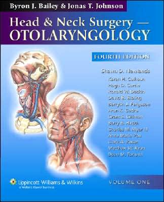 Head and Neck Surgery-Otolaryngology, 4th edition ( 2 Vol .set)