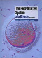The Reproductive System at a Glance, 2th edition