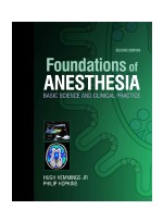 Foundations of Anesthesia Basic Sciences for Clinical Practice ,2/e