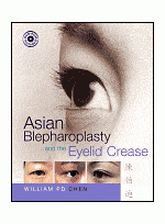 Asian Blepharoplasty and the Eyelid Crease with DVD 2/e