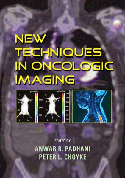 New Techniques in Oncologic Imaging