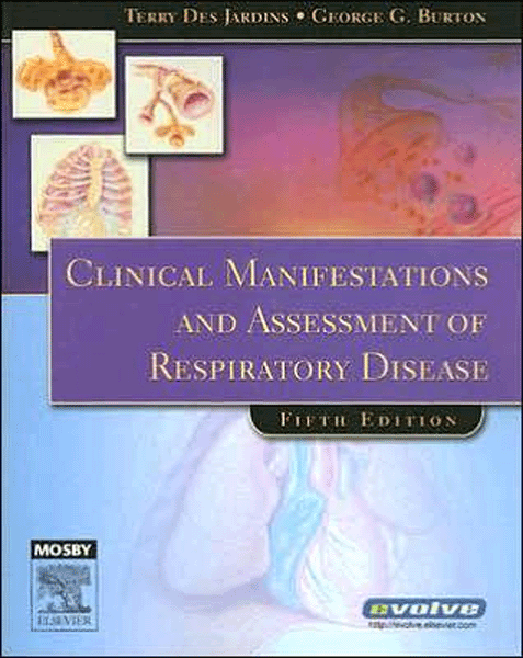 Clinical Manifestations and Assessment of Respiratory Disease, 5/e