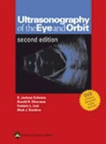 Ultrasonography of the Eye and Orbit ,2/e