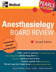 Anesthesiology Board Review,2/e