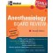 Anesthesiology Board Review,2/e
