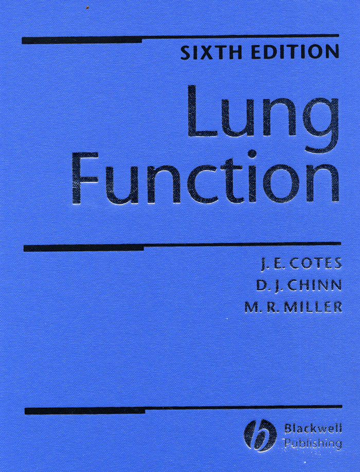 Lung Function:Physiology Measurement & Application in Medicine 6th