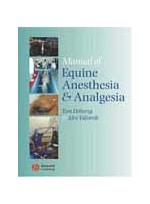 Manual of Equine Anesthesia & Analgesia
