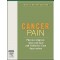 Cancer Pain - Pharmacological, Interventional, and Palliative Care Approaches