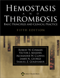 Hemostasis and Thrombosis : Basic Principles and Clinical Practice, 5th edition