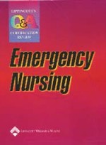 Lippincott Q&A Certification Review: Emergency Nursing