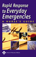Rapid Response to Everyday Emergencies: A Nurses Guide