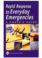 Rapid Response to Everyday Emergencies: A Nurses Guide