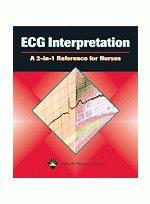 ECG Interpretation: A 2-in-1 Reference for Nurses