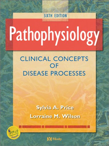 Pathophysiology - Clinical Concepts of Disease Processes (6e)